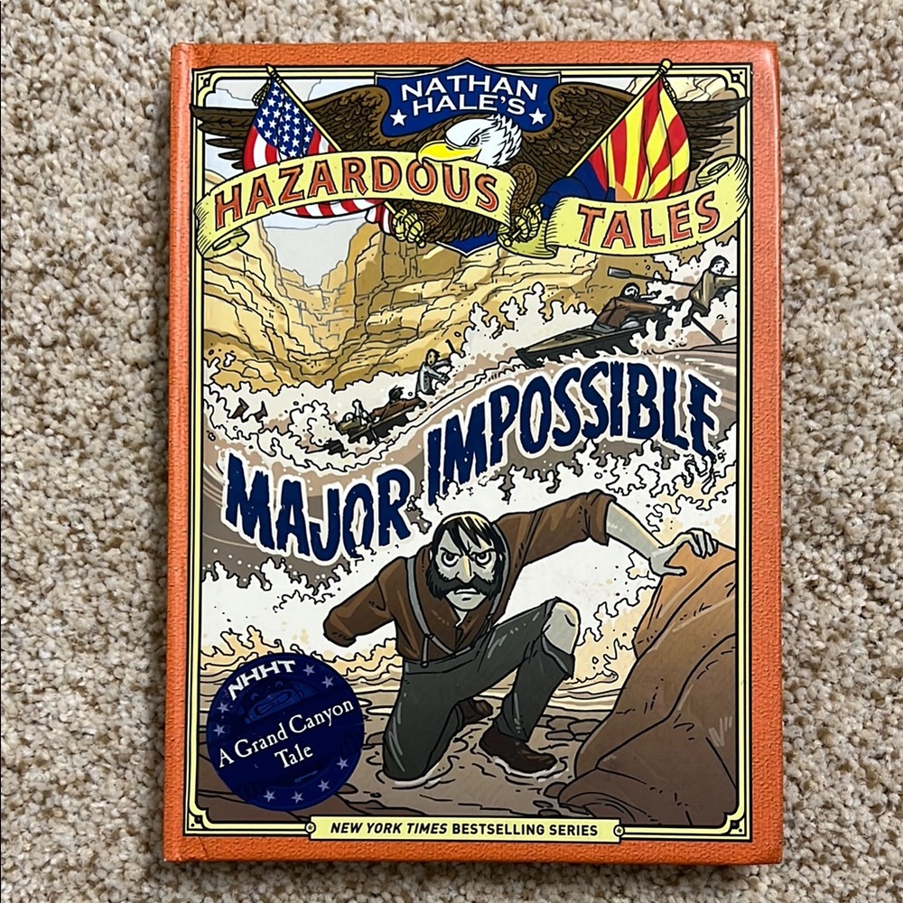 Nathan Hale's Hazardous Tales: Major Impossible Book